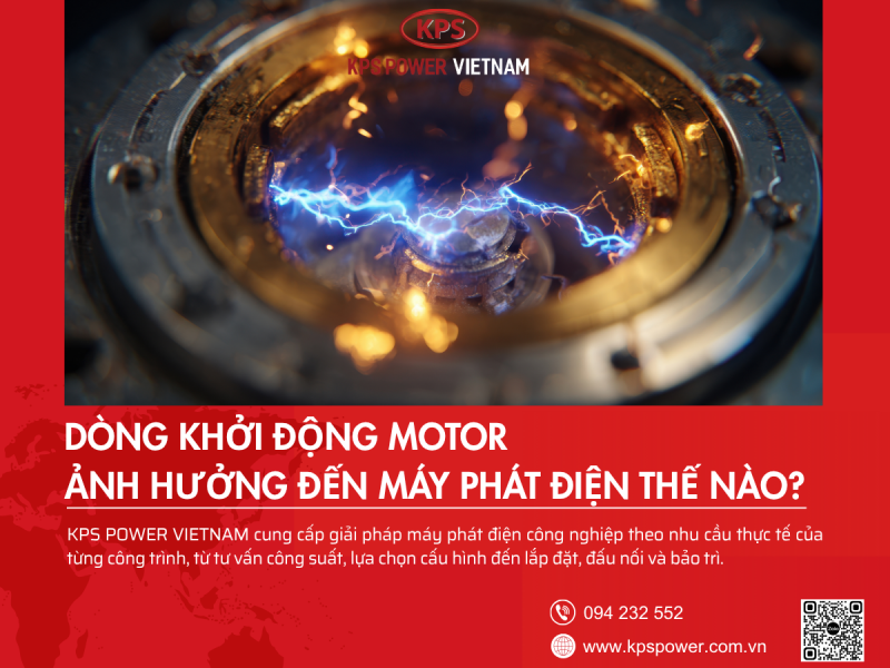 Dòng Khởi Động Motor Ảnh Hưởng Đến Máy Phát Điện Thế Nào?